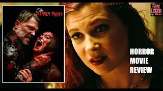 THE DINNER PARTY ( 2020 Miles Doleac ) Cannibalisim Horror Movie Review