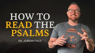 Reading the Psalms the Way Jesus Did