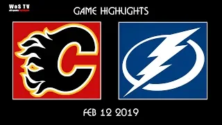 NHL Highlights  Calgary Flames vs  Tampa Bay Lightning   Feb 12, 2019