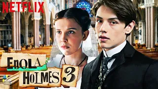 ENOLA HOLMES 3 Teaser (2023) With Millie Bobby Brown & Louis Partridge