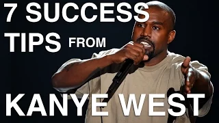 Kanye West's 7 Tips For Success