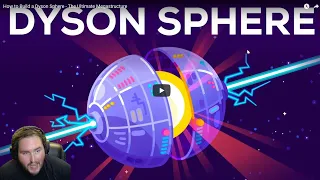 How to Build a Dyson Sphere - The Ultimate Megastructure Reaction