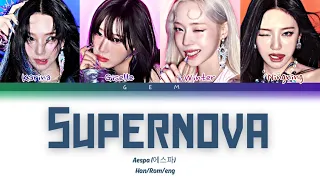 AESPA’ Supernova’ Lyrics [Color Coded_Han_Rom_Eng]