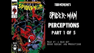 Spider-Man | Perceptions: Part 1 of 5 | Todd McFarlane #8