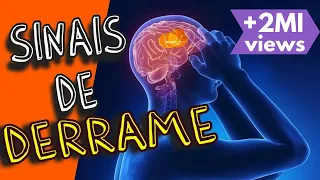 DERRAME CEREBRAL: SINAIS e SINTOMAS de um AVC (2022)