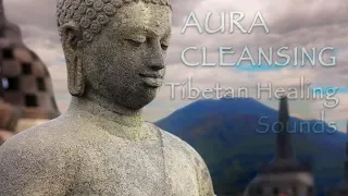 Tibetan Healing Sounds: Cleans the Aura and Space. Removes all negative energy