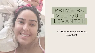 Primeira vez que levantei