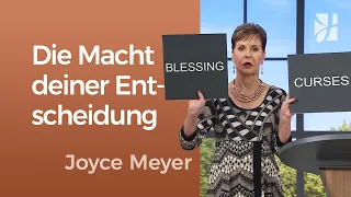 Entscheidungsfreiheit: Du hast die Wahl – Joyce Meyer – Mit Jesus den Alltag meistern