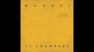 WUGAZI - 13 chambers [full]