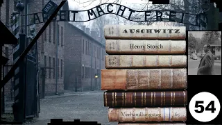 (54) Zeuge: Henry Storch (NS) - Frankfurter-Auschwitz-Prozess