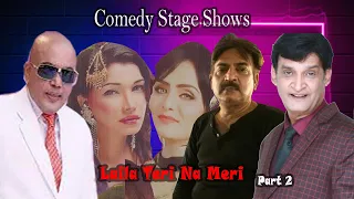 Laila Teri Na Meri Part 2 Pakistani Comedy Stage Drama Aadi tv