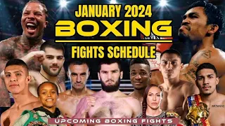 JANUARY 2024 BOXING FIGHTS SCHEDULE