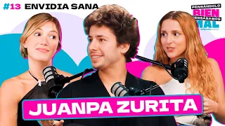 Envidia Sana con Juanpa Zurita || EP 13