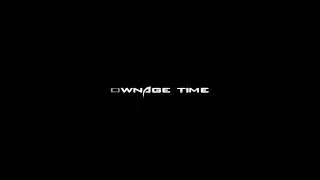 Ownage Time 2 DOWNLOAD