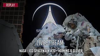 NASA - ISS Spacewalk #70 - Mike Hopkins & Victor Glover - February 1, 2021