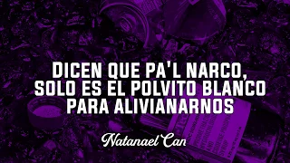 el de la codeina letra NATANAEL CANO amg, prc