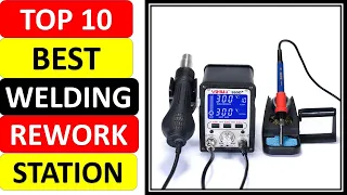 Top 10 Best Welding Rework Station Review in 2021
