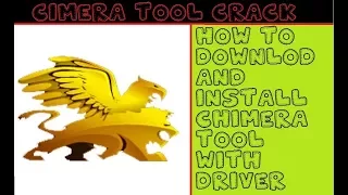 How To Download And Install Chimera Tool With Driver