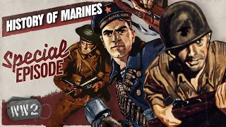 By Sea, By Land - A Global History of the Marines - WW2 Special