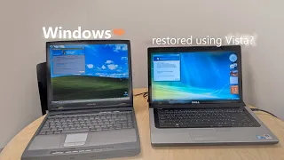 How I Restored Windows XP using Windows Vista