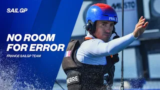 No Room for Error | France SailGP Team