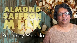 Almond Saffron Milk (Badam Milk) Recipe by Manjula, Indian Exotic Drink