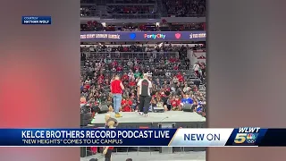 Kelce brothers bring 'New Heights' podcast to Cincinnati for live episode