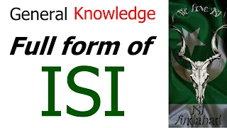 ISI full form | what is the meaning of ISI | General knowledge question