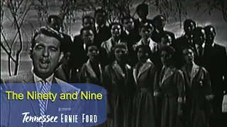 Tennessee Ernie Ford The Ninety and Nine