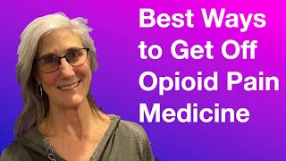 Best Ways to Get Off Opioid Pain Medication