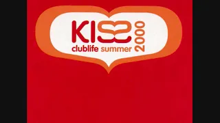 Kiss Clublife: Summer 2000 - CD2