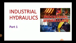 Industrial Hydraulics Part 1