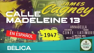 Calle Madeleine 13 (1947) | Belica | Pelicula Clasica | Segunda Guerra Mundial