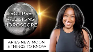 New Moon April 8th - ALL SIGNS HOROSCOPE - Aries Eclipse 2024
