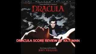 DRACULA 1979  FILM-SCORE BY JOHN WILLIAMS - REVIEWED BY KILT-MAN!