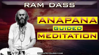 Guided ANAPANA Meditation ~ Ram Dass