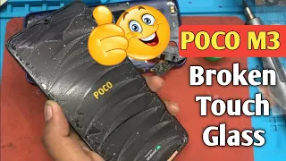 Poco M3 touch glass replacement | How to change poco m3 touch | Poco M3 touch repair cost 😀?
