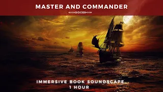 Master and Commander | Epic Seafaring Soundscape