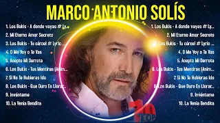 Top Hits Marco Antonio Solís 2024 ~ Mejor Marco Antonio Solís lista de reproducción 2024