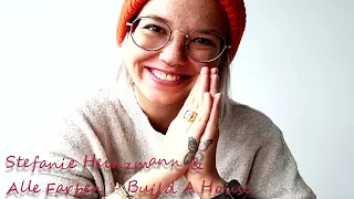 Stefanie Heinzmann & Alle Farben - Build A House (High Sound Quality)