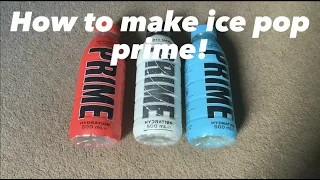 How to make ice pop prime!