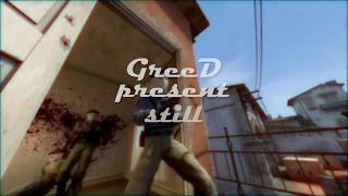 [CS:GO] still by GreeD [FRAGMOVIE]