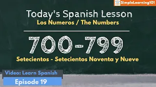 Learn Spanish: Los Números en Español (700-799) | The Numbers in Spanish (700-799)