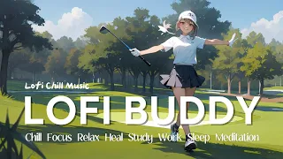 Lofi Chill Music / I played golf for the first time in my life / Chill Focus Relax Sleep Study Work