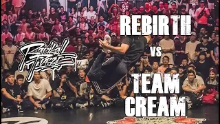 RADIKAL FORZE JAM 2019 | TOP 16 BBOY 4vs4 | REBIRTH vs TEAM CREAM