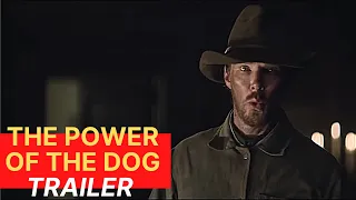 📽️ THE POWER OF THE DOG  - Official Trailer 2(2021) - FLAGMAN Movie Trailers. HD