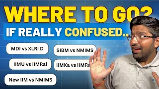 How to CHOOSE A B-SCHOOL When Really Confused? [Detailed] 🤔 | IIM Rankings