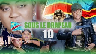 "SOUS LE DRAPEAU " EPISODE 10  [Nouveau Film congolais] Bel-Art Prod Mars  2024