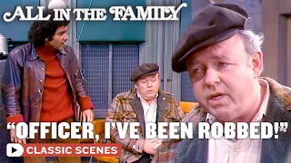 Archie's Been Robbed?! | All In The Family