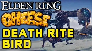 ELDEN RING BOSS GUIDES: How To Cheese Death Rite Bird!